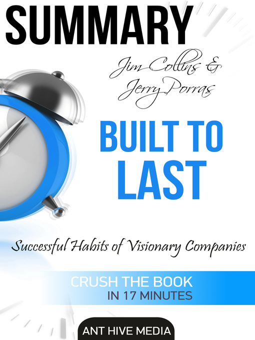 Title details for Jim Collins and Jerry Porras' Built to Last by Ant Hive Media - Available